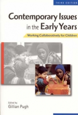 Contemporary Issues in the Early Years - Pugh, Gillian