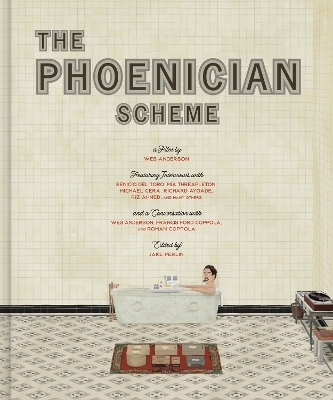 The Wes Anderson Collection: The Phoenician Scheme - 