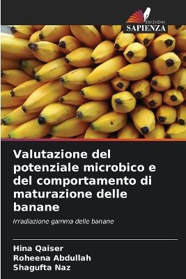 Valutazione del potenziale microbico e del comportamento di maturazione delle banane