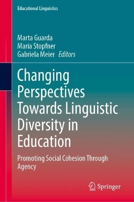 Changing Perspectives Towards Linguistic Diversity in Education - 