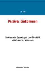 Passives Einkommen - L. C. Nolte