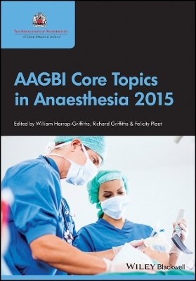 AAGBI Core Topics in Anaesthesia 2015