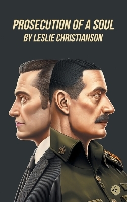 Prosecution of a Soul - Leslie Christianson