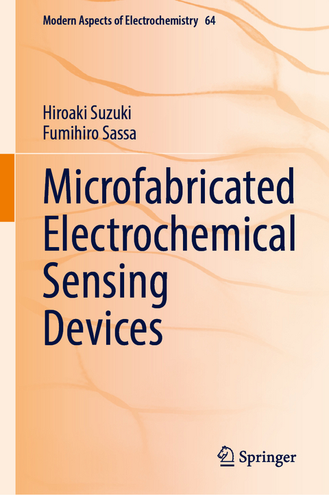 Microfabricated Electrochemical Sensing Devices - Hiroaki Suzuki, Fumihiro Sassa