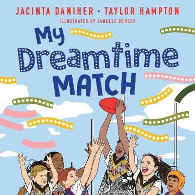 My Dreamtime Match - Jacinta Daniher, Taylor Hampton