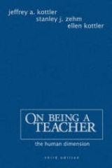 On Being a Teacher - Kottler, Jeffrey A.; Zehm, Stanley J.; Kottler, Ellen