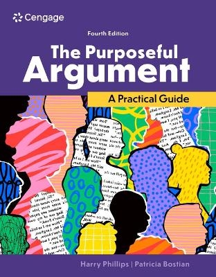 The Purposeful Argument - Harry Phillips, Patricia Bostian
