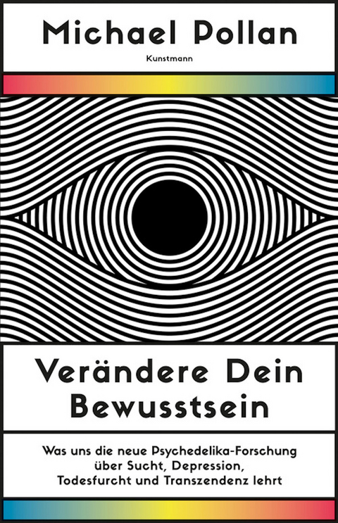 Ver&auml;ndere dein Bewusstsein - Michael Pollan