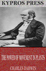 Power of Movement in Plants -  Charles Darwin