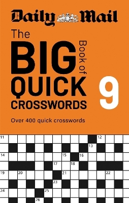 Daily Mail Big Book of Quick Crosswords Volume 9 -  Daily Mail