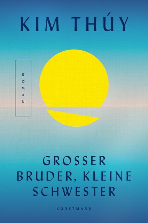 Gro&szlig;er Bruder, kleine Schwester - Kim Th&uacute;y