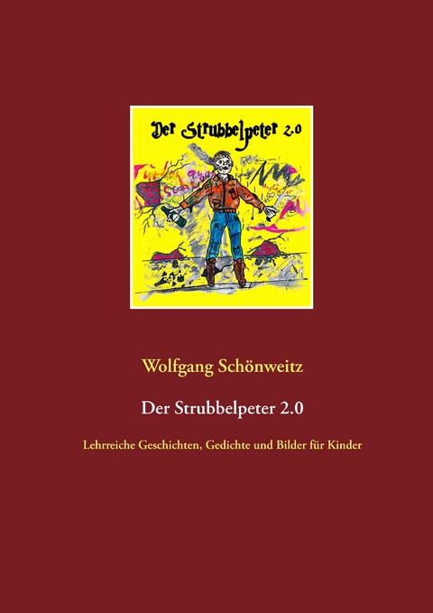 Der Strubbelpeter 2.0 - Wolfgang Sch&ouml;nweitz