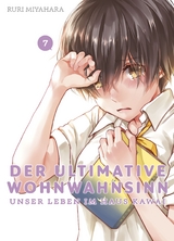 Der ultimative Wohnwahnsinn: Unser Leben im Haus Kawai 07 - Ruri Miyahara
