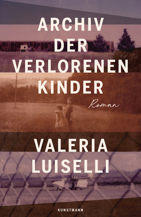 Archiv der verlorenen Kinder - Valeria Luiselli