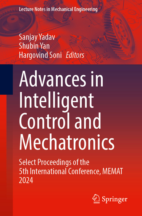 Advances in Intelligent Control and Mechatronics - 