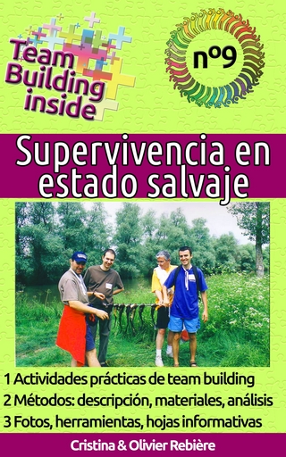 Team Building inside n°9 - Supervivencia en estado salvaje