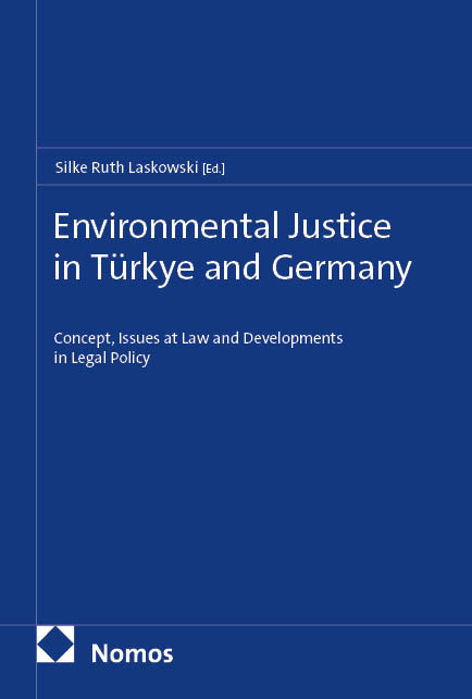 Environmental Justice in T&uuml;rkye and Germany - 