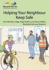 Helping Your Neighbour Keep Safe - Lodge, Keri-Michèle; Hollins, Nigel; Hollins, Sheila