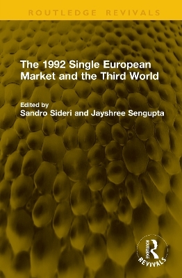 The 1992 Single European Market and the Third World - 