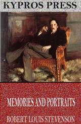Memories and Portraits -  Robert Louis Stevenson