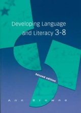 Developing Language and Literacy 3-8 - Browne, Ann C
