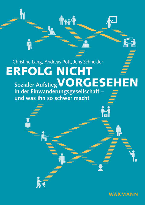 Erfolg nicht vorgesehen -  Christine Lang,  Andreas Pott,  Jens Schneider