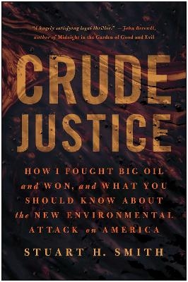 Crude Justice
