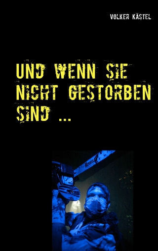 Und wenn sie nicht gestorben sind ...