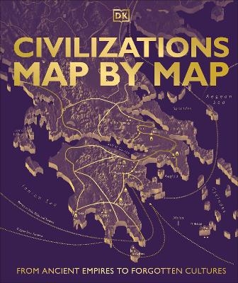 Civilizations Map by Map -  Dk