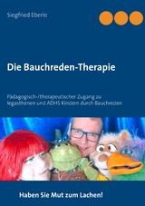 Die Bauchreden-Therapie - Siegfried Eberle