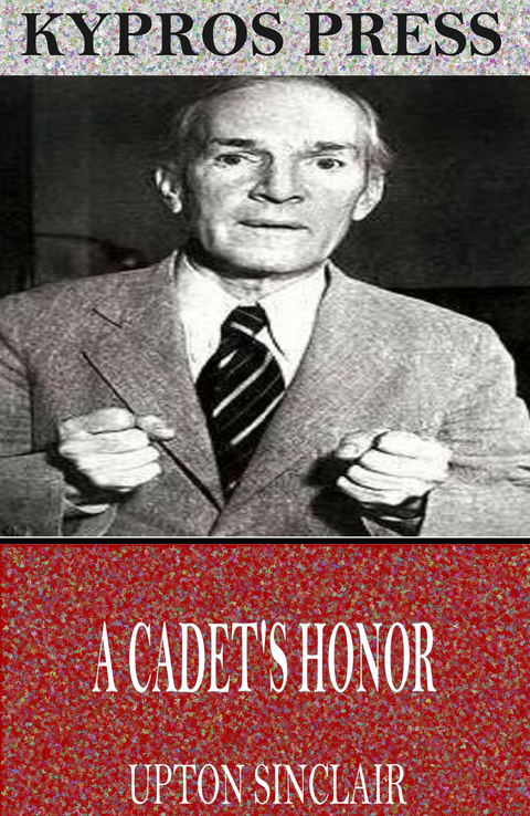 Cadet's Honor -  Upton Sinclair
