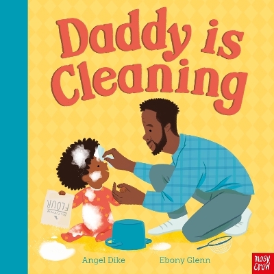 Daddy Is Cleaning - Angel Dike