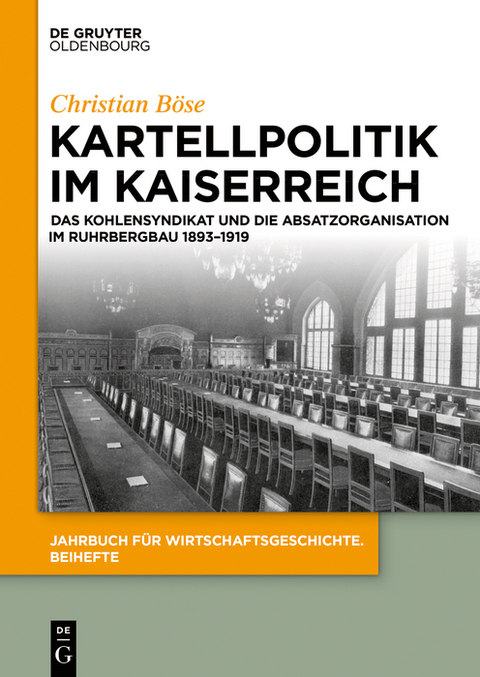 Kartellpolitik im Kaiserreich - Christian Böse