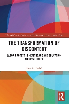 The Transformation of Discontent - Imre Szab&oacute;