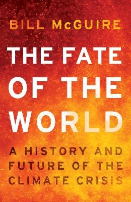 The Fate of the World