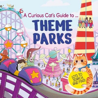 A Curious Cat's Guide to: Theme Parks