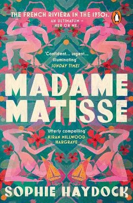 Madame Matisse - Sophie Haydock