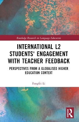 International L2 Students' Engagement with Teacher Feedback