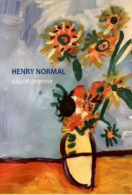 A Quiet Promise - Henry Normal