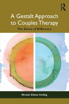 A Gestalt Approach to Couples Therapy