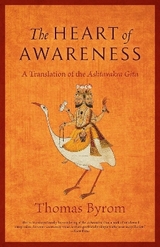 The Heart of Awareness - Byrom, Thomas