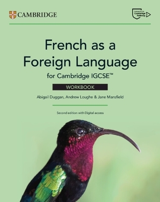 French as a Foreign Language for Cambridge IGCSE&trade; Workbook with Digital Access (2 Years) - Abigail Duggan, Andrew Loughe, Jane Mansfield