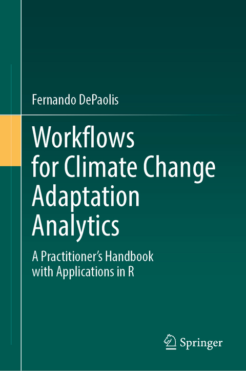 Workflows for Climate Change Adaptation Analytics - Fernando DePaolis