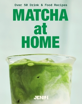 Matcha at Home -  Jenki