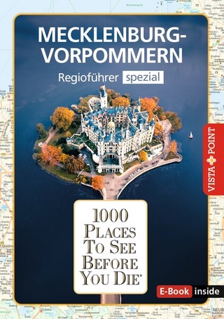 Reiseführer Mecklenburg-Vorpommern. Regioführer inklusive Ebook. Ausflugsziele, Sehenswürdigkeiten, Restaurants & Hotels uvm.