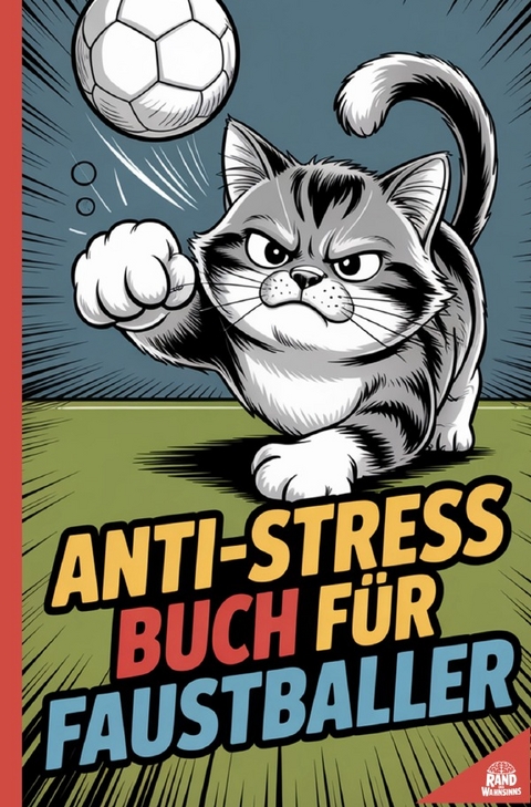 Anti-Stress Buch f&uuml;r Faustballer - Rand des Wahnsinns