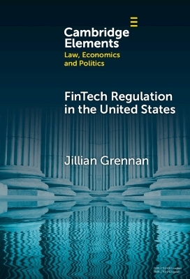 FinTech Regulation in the United States - Jill Grennan