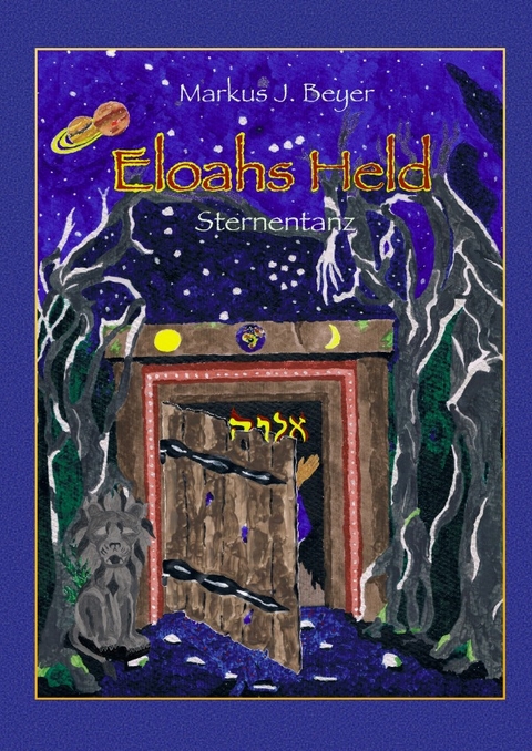 Eloahs Held - Markus J. Beyer