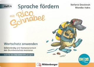 Sprache fördern mit Rico Schnabel – Heft 4: Wortschatz anwenden – für BOOKii®