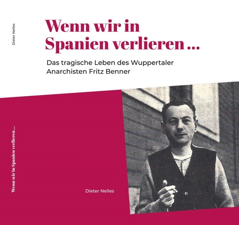 Wenn wir in Spanien verlieren &hellip; - Dieter Nelles